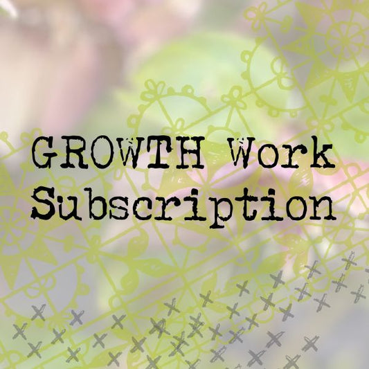 Growth Work Subscription - Craft A Life You Love